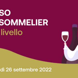 Corsi per Sommelier 2° livello - Settembre 2022 - PRATO
