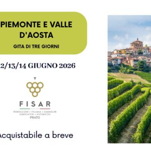 Piemonte e Valle d'Aosta - gita di tre giorni - 12/13/14 Giugno 2026