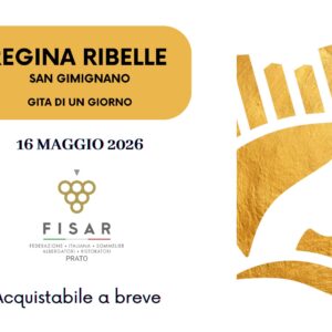 "Regina Ribelle" - San Gimignano - gita di un giorno - 16 Maggio 2026