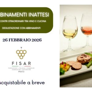 Abbinamenti inattesi: incontri straordinari tra Vino e Cucina - degustazione - 26 Febbraio 2026