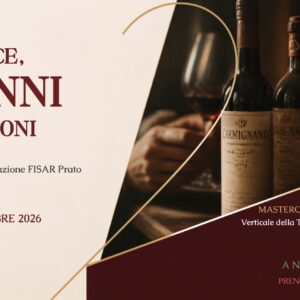 FISAR Prato compie 25 anni – Masterclass: "Un Calice, 25 anni di emozioni" - Verticale Tenuta di Capezzana